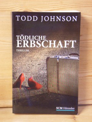 gebrauchtes Buch – Todd Johnson – "Tödliche Erbschaft" Thriller