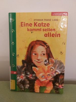 gebrauchtes Buch – Lang, Othmar F – Eine Katze kommt selten allein