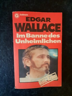 gebrauchtes Buch – Edgar Wallace – Im Banne des Unheimlichen