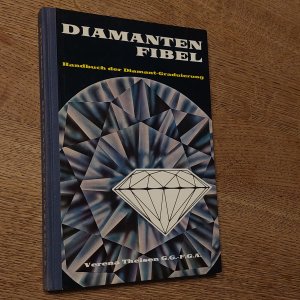 antiquarisches Buch – Verena Theisen – Diamanten-Fibel - Handbuch der Diamanten-Graduierung