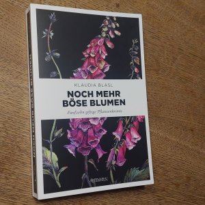 Noch mehr böse Blumen - Fünfzehn giftige Pflanzenkrimis