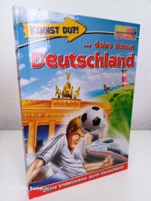 gebrauchtes Buch – Kennst Du ?! ... deine Heimat DEUTSCHLAND