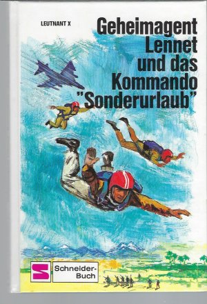 Geheimagent Lennet und das Kommando "Sonderurlaub"