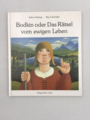 gebrauchtes Buch – Selina Hastings, Reg Cartwright – Bodkin oder das Rätsel vom ewigen Leben - eine alte Geschichte