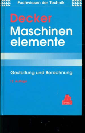 Maschinenelemente - Gestaltung und Berechnung   ﻿+ Tabellenanhang