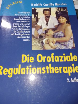 gebrauchtes Buch – Castillo Morales, Rodolfo – Die Orofaziale Regulationstherapie