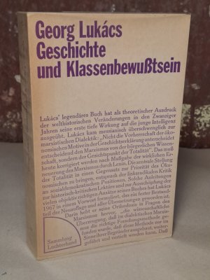 Geschichte und Klassenbewußtsein (= Sammlung Luchterhand 11)