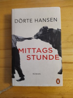 gebrauchtes Buch – Dörte Hansen – Mittagsstunde