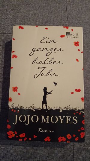 gebrauchtes Buch – Jojo Moyes – Ein ganzes halbes Jahr