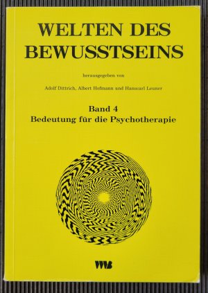 Welten des Bewusstseins-Band 4., Bedeutung für die Psychotherapie