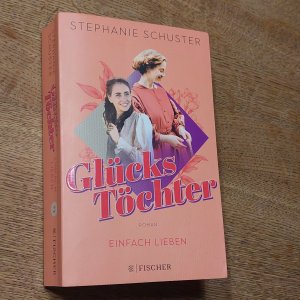 gebrauchtes Buch – Stephanie Schuster – Einfach lieben - Roman