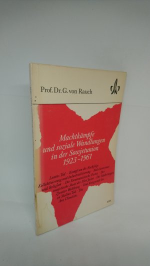 Machtkämpfe und soziale Wandlungen in der Sowjetunion 1923-1961