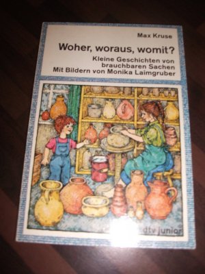 Woher, woraus, womit?