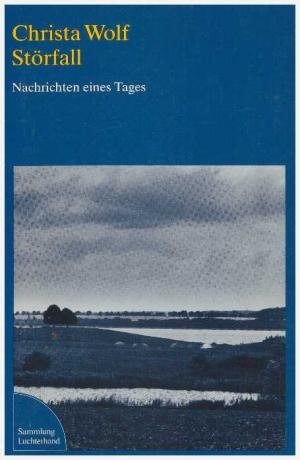 gebrauchtes Buch – Christa Wolf – Störfall - Nachrichten eines Tages