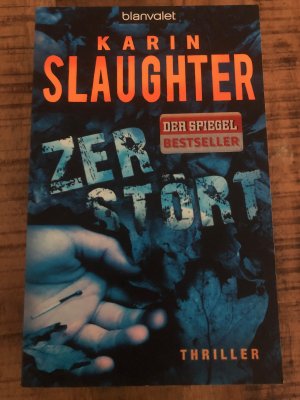 gebrauchtes Buch – Karin Slaughter – Zerstört