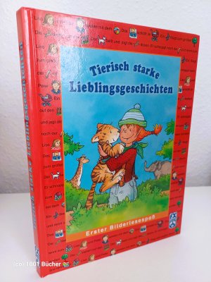 gebrauchtes Buch – Tierisch starke Lieblingsgeschichten ~ Erster Bilderlesespaß