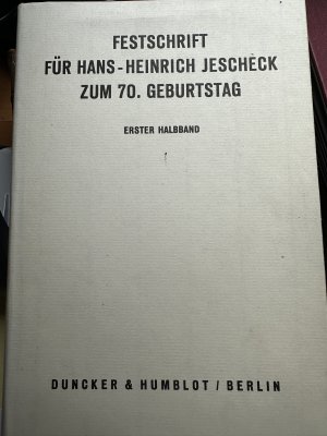 Festschrift für Hans-Heinrich Jescheck zum 70. Geburtstag.