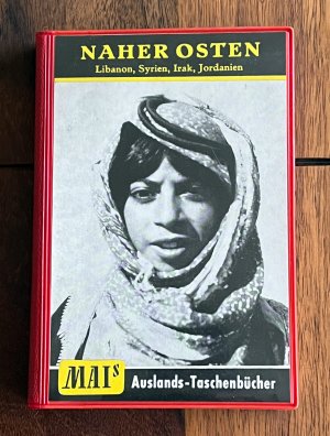 antiquarisches Buch – Inge Messerschmidt – Mai’s Auslands-Taschenbücher: NAHER OSTEN - Libanon, Syrien, Irak, Jordanien