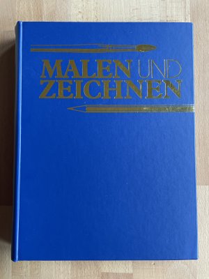 Malen und Zeichnen. Schritt für Schritt eigene Ideen verwirklichen. Ein wöchentliches Sammelwerk. Heft 61, 62, 63, 65, 66, 67 + 70