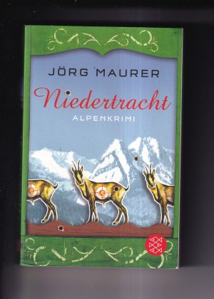 gebrauchtes Buch – Jörg Maurer – Niedertracht - Alpenkrimi Kommissar Hubertus Jennerwein Teil 3