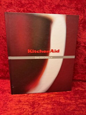 KitchenAid - Das Kochbuch