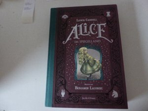 gebrauchtes Buch – Lewis Carroll – Alice im Spiegelland. Illustriert von Benjamin Lacombe. Halbleinen