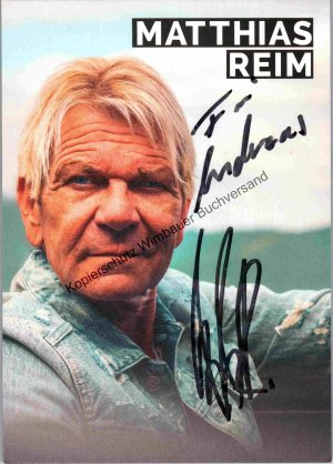 gebrauchtes Buch – Matthias Reim – Original Autogramm Matthias Reim /// Autogramm Autograph signiert signed signee