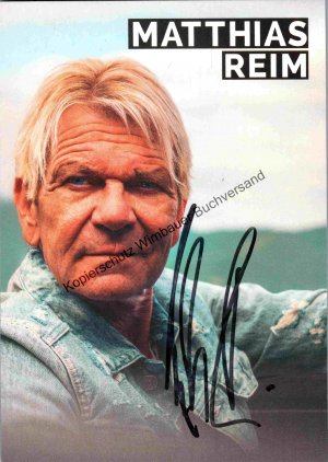 gebrauchtes Buch – Matthias Reim – Original Autogramm Matthias Reim /// Autogramm Autograph signiert signed signee