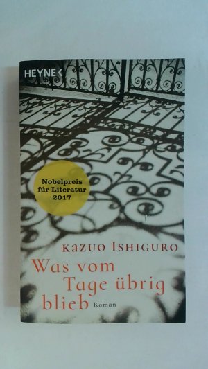 gebrauchtes Buch – Kazuo Ishiguro – WAS VOM TAGE ÜBRIG BLIEB: ROMAN.