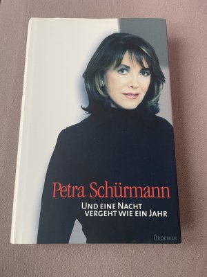 gebrauchtes Buch – Petra Schürmann – Und eine Nacht vergeht wie ein Jahr