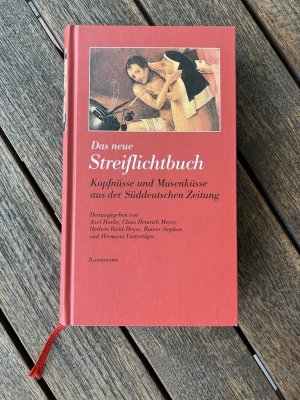 gebrauchtes Buch – Hacke, Axel; Meyer – Das neue Streiflichtbuch - Kopfnüsse und Musenküsse aus der Süddeutschen Zeitung - signiert