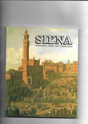 gebrauchtes Buch – Cesarini – Siena. Geschichte, Kunst und Traditionen.