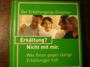 gebrauchtes Buch – DEr Erkältungstyp-Ratgeber – Erkältung? Nicht mit mir