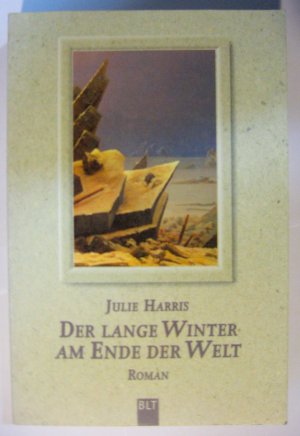 gebrauchtes Buch – Julie Harris – Der lange Winter am Ende der Welt