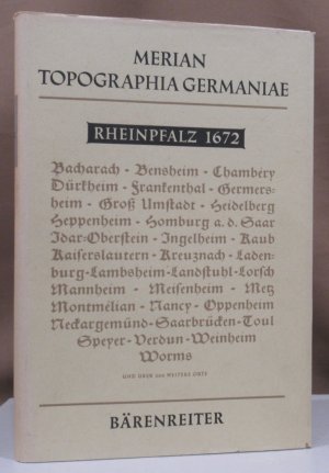 Topographia Germaniae Rheinpfalz 1672. Topographia Palatinatus Rheni et Vicinarum Regionum.