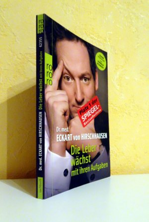 gebrauchtes Buch – Hirschhausen, Eckart von – Die Leber wächst mit ihren Aufgaben - Komisches aus der Medizin