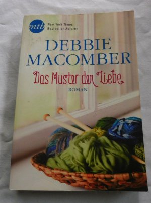 gebrauchtes Buch – Debbie Macomber – Das Muster der Liebe