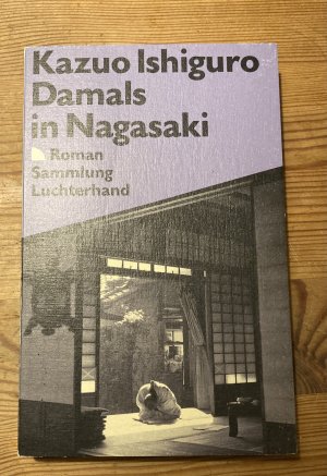 gebrauchtes Buch – Kazuo Ishiguro – Damals in Nagasaki