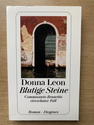 gebrauchtes Buch – Donna Leon – Blutige Steine - Commissario Brunettis vierzehnter Fall