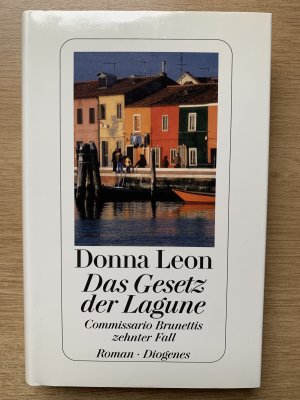 gebrauchtes Buch – Donna Leon – Das Gesetz der Lagune  Commissario Brunettis zehnter Fall