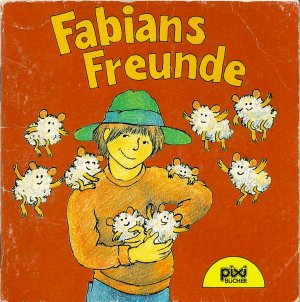 Fabians Freunde - Pixi-Buch Nr.: 414