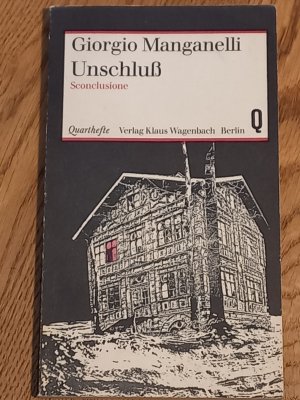 gebrauchtes Buch – Giorgio Manganelli – Unschluss (Sconclusione)