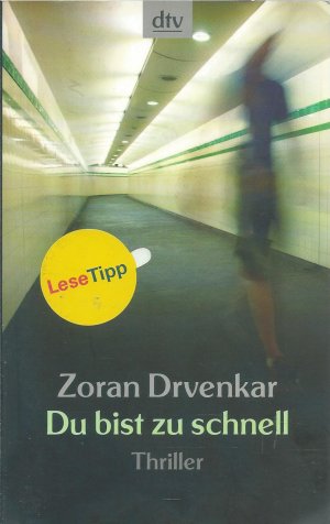 gebrauchtes Buch – Zoran Drvenkar – Du bist zu schnell