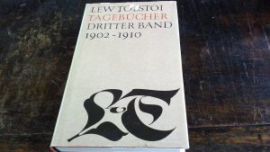 gebrauchtes Buch – Lew Tolstoi – Tagebücher Dritter Band 1902-1910