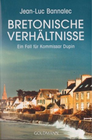 gebrauchtes Buch – Jean-Luc Bannalec – Bretonische Verhältnisse. Ein Fall für Kommissar Dupin