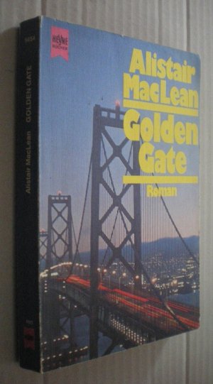 gebrauchtes Buch – Alistair MacLean – Golden Gate. Thriller