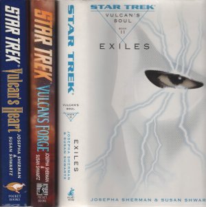 STAR TREK  --  Vulkan's Forge   ++   Vulkan's Heart   ++   Vulkan's Soul, Book 2 Exiles  =   3  Books