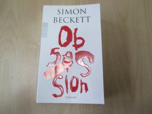 gebrauchtes Buch – Simon Beckett – Obsession