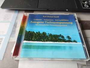 gebrauchtes Hörbuch – Ranftl, Karl Michael – Autogene Tiefenentspannung Loslassen - Entspannen - Sich wohlfühlen