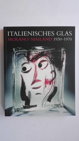 gebrauchtes Buch – Helmut Ricke / Eva Schmitt – Italienisches Glas. Murano - Mailand 1930 - 1970. Die Sammlung der Steinberg Foundation. (Italien Kunstgewerbe ).